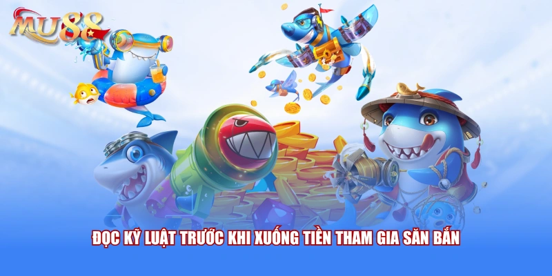 Đọc kỹ luật trước khi xuống tiền tham gia săn bắn